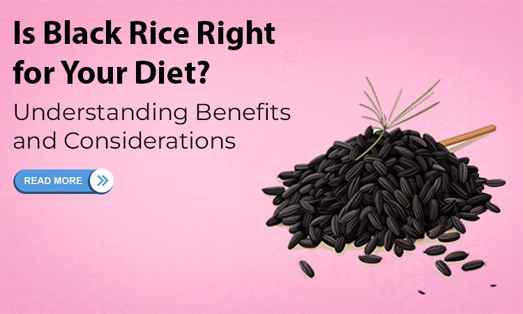 Is Black Rice Right for Your Diet? Understanding Benefits and Considerations