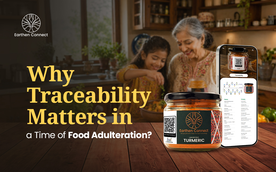 Why Traceability Matters in a Time of Food Adulteration
