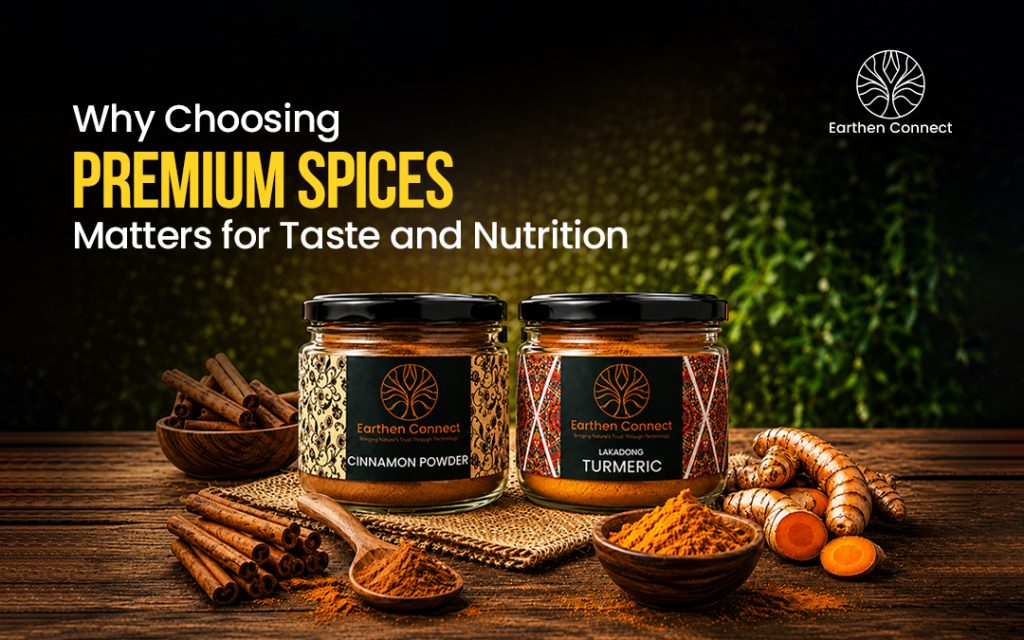 Why Choosing Premium Spices Matters for Taste and Nutrition