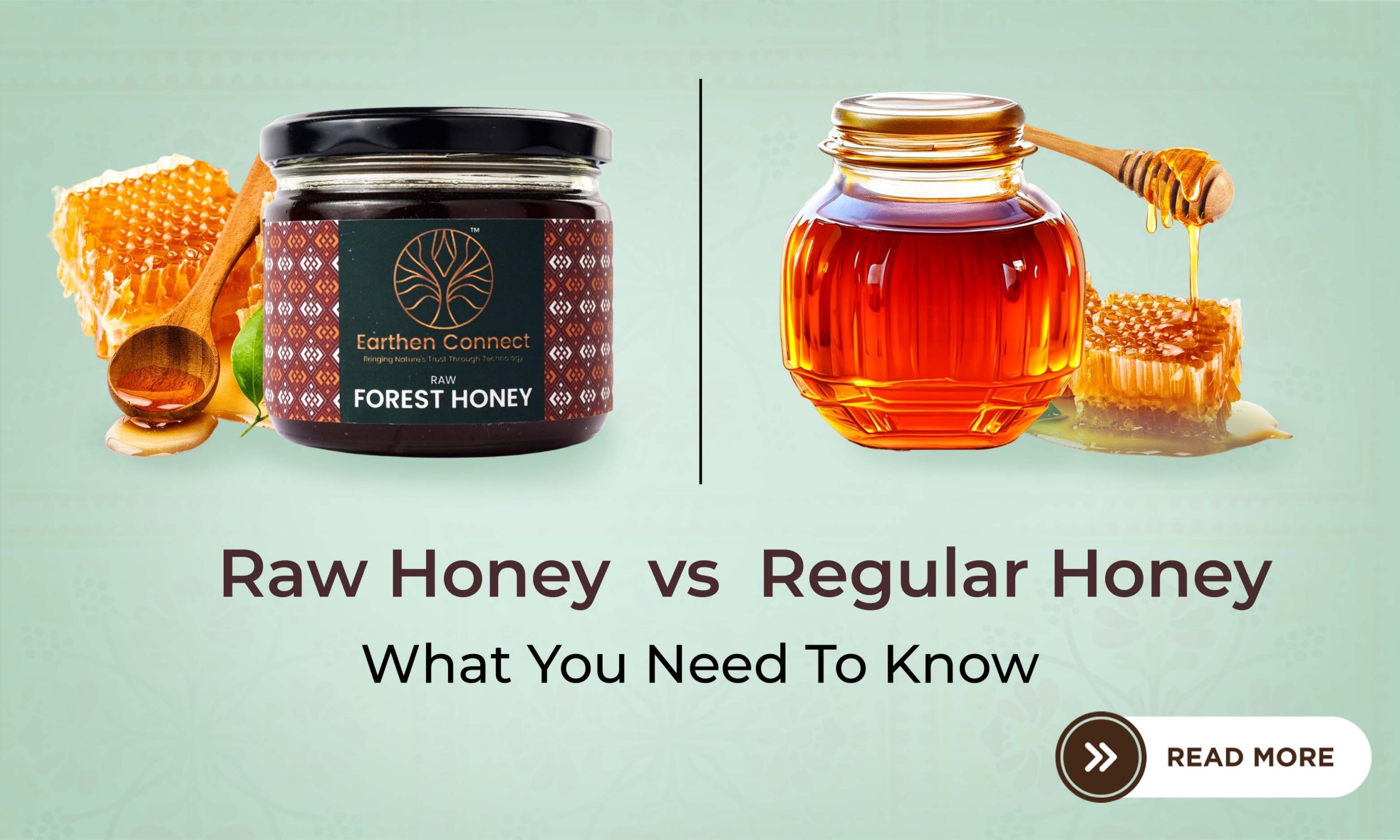 RAW HONEY VS REGULAR  HONEY: WHAT YOU NEED TO KNOW?