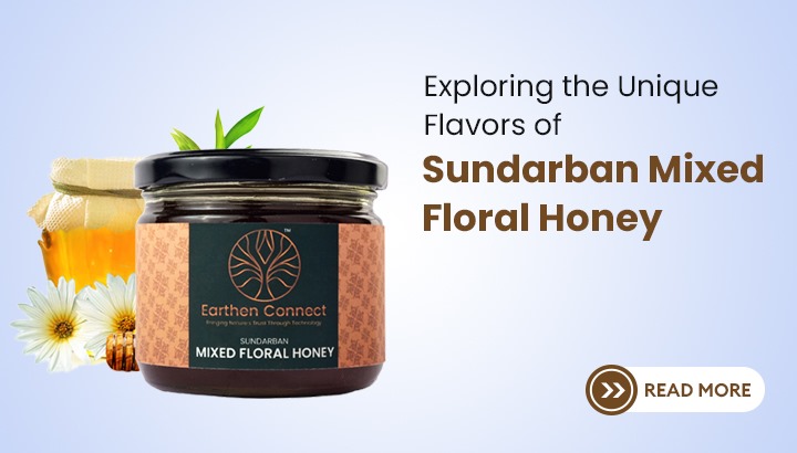 Exploring the Unique Flavors of Sundarban Mixed Floral Honey              
