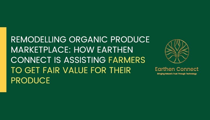 Revolutionizing Organic Farming: How Earthen Connect is Empowering Farmers with Direct Sales and Support Services