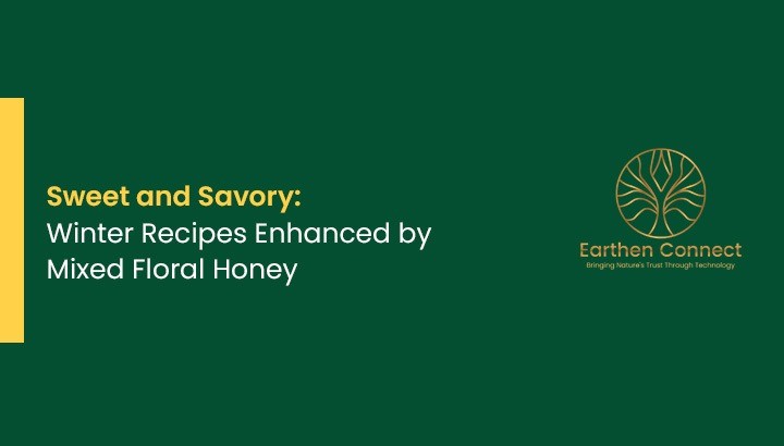 Sweet and Savory: Winter Recipes Enhanced by Mixed Floral Honey