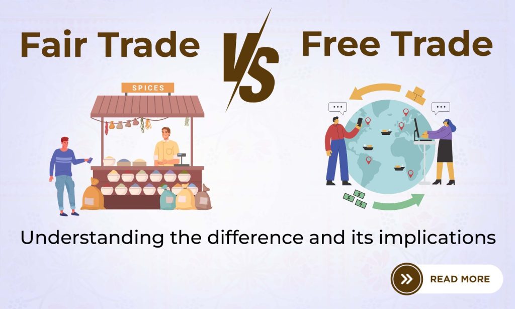 Fair Trade vs. Free Trade: Understanding the Difference and its Implications