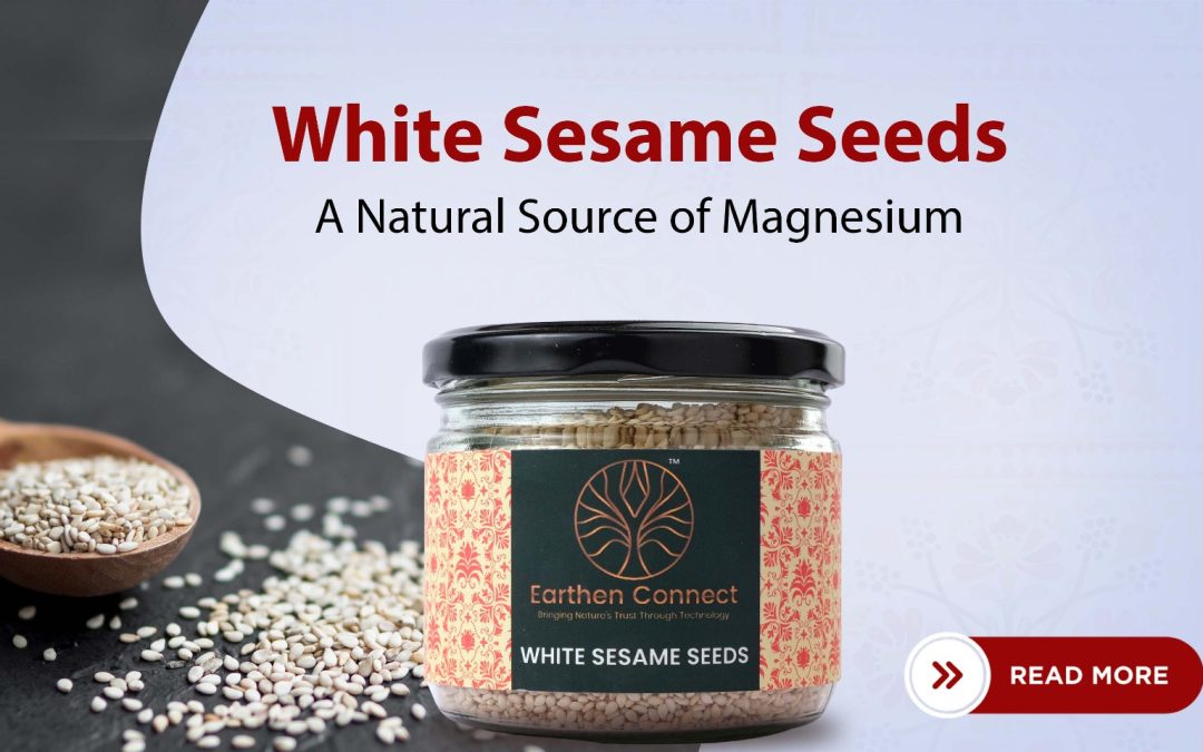 White Sesame Seeds A Natural Source of Magnesium